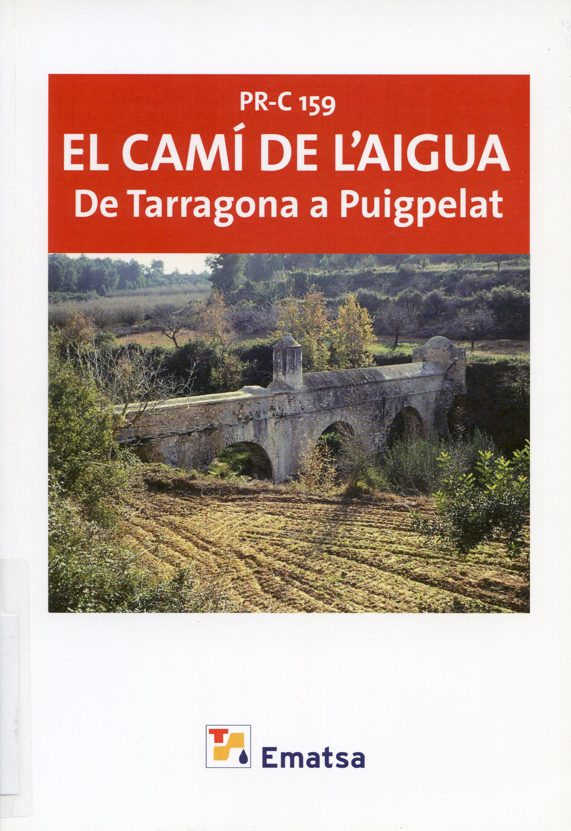 PR-C 159 : El Camí de l'Aigua : De Tarragona a Puigpelat - Portada